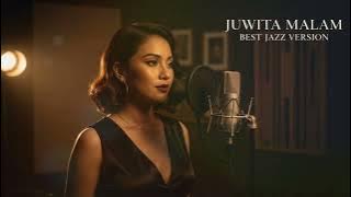 JUWITA MALAM - ISMAIL MARZUKI || BEST JAZZ VERSION