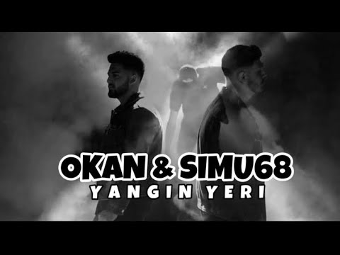 Okan & Simu68 - Yangin Yeri (Prod.By Samoobeatz)