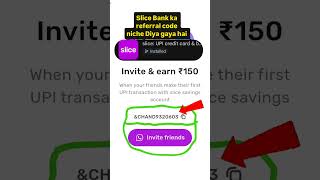 slice Bank invite code #slice #slicebank #refferal #refferalcode #shortvideo #invite #bank