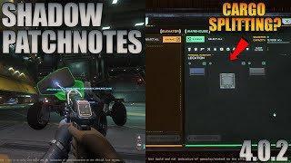 Famous Star Citizen Shadow Patch Notes 4.0.2 - Cargo Box Splitting & Supply or Die Wealth