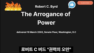 &quot;권력의 오만&quot; - ROBERT C BYRD 연설 #연설 #영어공부 #영어 #cat #냥춘기 #영문 #자막 (영문/자막)