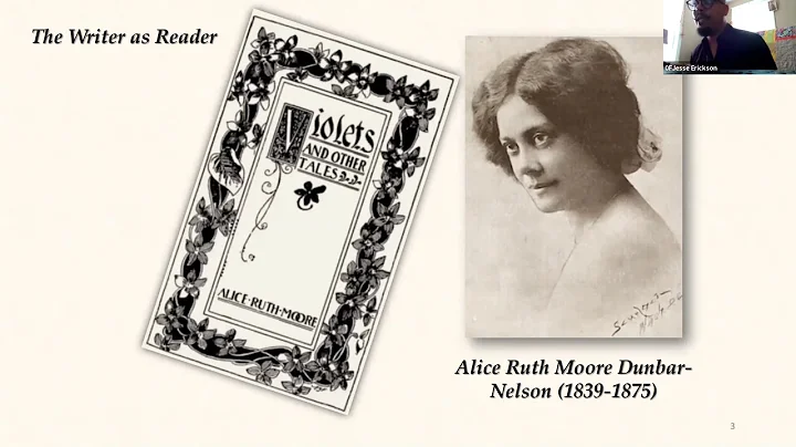 Alice Dunbar-Nelson: Explorations of a Reading Life