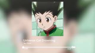 Gon singing- Universe Cat Drowning by, Kikuo (modified pitch)
