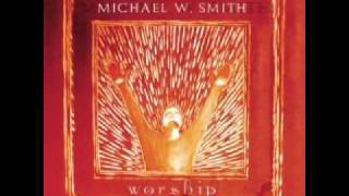 Michael W. Smith - Breathe chords