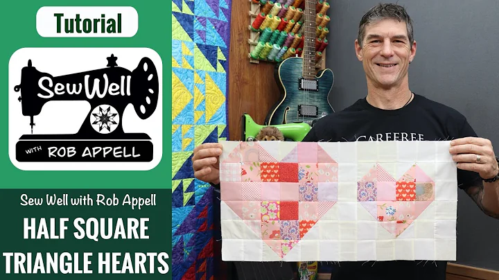 Half Square Triangle Heart Quilt Blocks with Rob Appell
