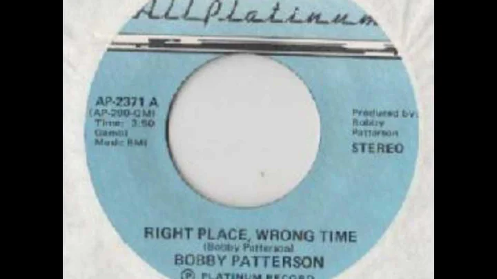 Bobby Patterson - Right Place Wrong Time 1977