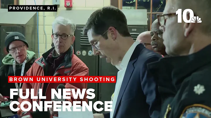 Full news conference: 2 dead, 8 injured in Brown University shooting