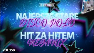 DJ PIOTREK & NAJLEPSZE STARE DISCO POLO HIT ZA HITEM
