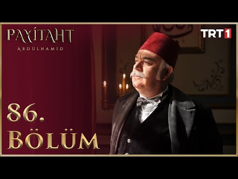 Payitaht Abdülhamid 86. Bölüm (HD)