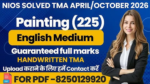 NIOS Class 10 Painting (225) Solved TMA 2025-26 | NIOS Solved Assignment 2025-26 #nios #niostma2026