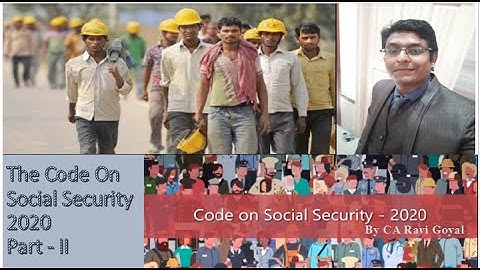 The Code on Social Security 2020  | Part   II | Employee Provident Fund |