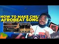 How To Make A Chill Afrobeat | Afrobeat Tutorial