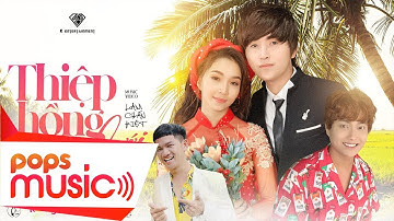 Thiệp Hồng Ngày Cưới | Lâm Chấn Kiệt ft. Joon Nguyễn ft. ATK (Official Music Video)