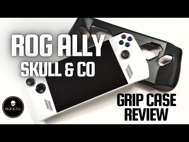 Skull & Co Grip Case bundle for the RoG Ally unboxing and review 