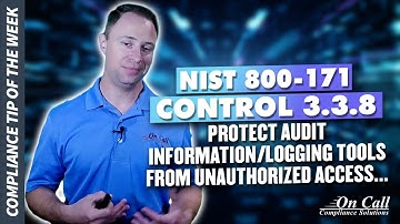NIST 800-171 Control 3.3.8 Protect audit information/logging tools from unauthorized access...