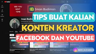 Tips bagi konten kreator youtube dan facebook pemula agar dapat cuan