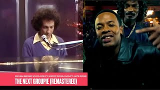 The Next Groupie Remastered (Michel Berger vs Dr Dre, Snoop Dogg)