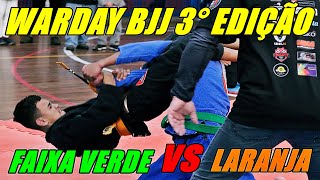 Campeonato de Jiu Jitsu - FAIXA VERDE VS LARANJA - WARDAY BJJ 3° EDIÇÃO [LUTA CASADA] #jiujitsu