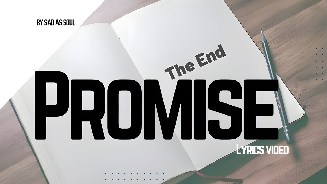 The End of a Promise π | Promise Lyrics by Sad As Soul (Emotional Song) The End of a Promise π | Promise Lyrics by Sad As Soul (Emotional Song)