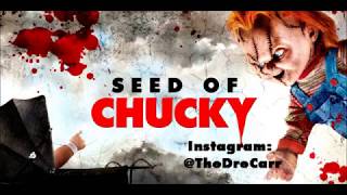 Seed of Chucky - TRAP REMIX (Prod by Dre Carr) | Three 6 Mafia Type Beat 2019