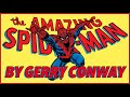 Gerry Conway's SPIDER-MAN: The Tragedy and Evolution of a Hero
