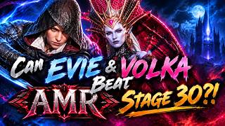 EVIE + VOLKA?! AMR Stage 30 Is INSANE!