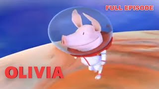 Olivia Explores Outer Space | Olivia the Pig | Full Episode