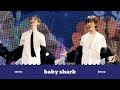 181202 baby shark (jisung&chenle focus 지성,천러 포커스)