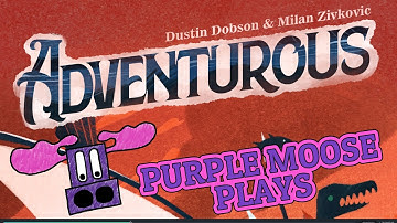 Purple Moose Plays...Adventurous (solo) - Kickstarter Preview