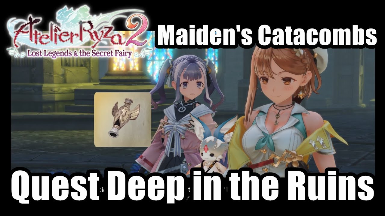 Atelier Ryza 2 Deep In The Ruins