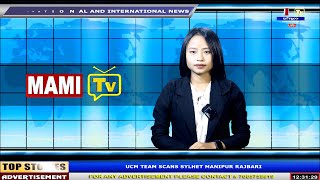 MAMI TV  NEWS UPDATE MANIPURI NEWS || 22 TH MAY, 2024 ||  1:30 PM