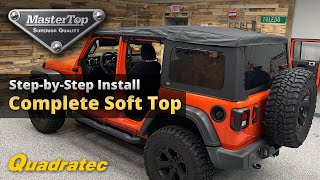 Complete Step-by-Step Guide How To Install a MasterTop Complete SoftTop for Jeep Wrangler JL by Quadratec 3,706 views 5 months ago 19 minutes
