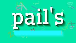 Pails - Nasil Okunuyoruz? Pails - How To Pronounce It? S