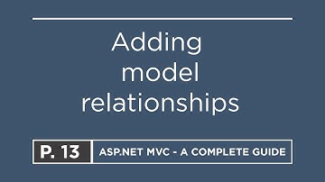 13. Adding model relationship | ASP.NET MVC