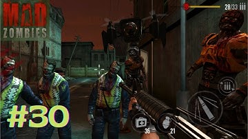 MAD ZOMBIES || R 4 - Burning Town || Android Gameplay [Part-30]