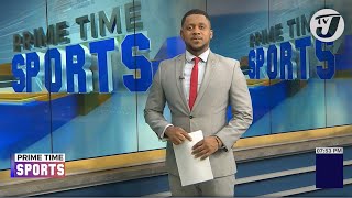 Jamaica's Sports Headlines #tvjnews #tvjprimetimenews