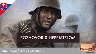 Leopold Lahola - Rozhovor s nepriateľom (rozhlasová hra / 2003 / slovensky)