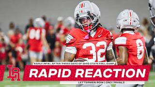 Ohio State training camp: Intel, notes after WILD first three days of preseason camp