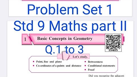 Problem Set 1| Q.1 to 3 | L-1 Basic concepts in Geometry | Maths part II | Std 9