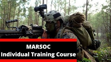 Marine Special Operations Command Individual Training Course! MARSOC ITC!