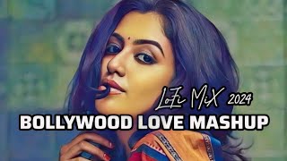 💜💜💜 BOLLYWOOD LOVE MASHUP 💜💜💜|| 💟💟LOFI MIX 2024 💟💟|| 😎😎BEST HINDI LOFI SONGS 😍😘||