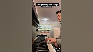 Thumbnail of Overplayed piano songs (a comprehensive list)