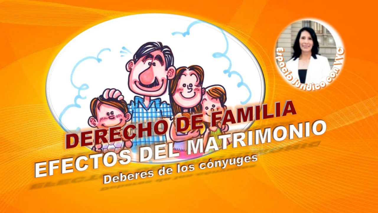Efectos del matrimonio derechos y deberes de los cónyuges 18/01/2021 YouTube Efectos del matrimonio derechos y deberes de los cónyuges 18/01/2021 YouTube