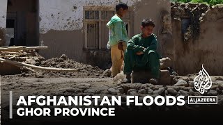 Afghanistan floods: Thousands of homes destroyed in Ghor province