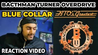 Blue/Collar:Bachman/Turner/Overdrive | FIRST TIME REACTION