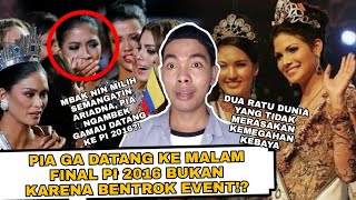 PAGEANT TOPICS: KONTROVERSI PIA TIDAK MENGHADIRI MALAM FINAL PI 2016