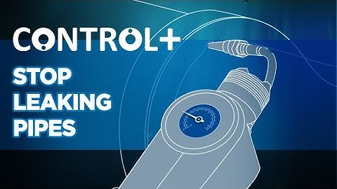 Control + concept : stop leaking pipes / Saint-Gobain PAM