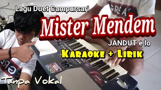 Duet Campursari Mister Mendem Karaoke versi Jaranan Dangdut