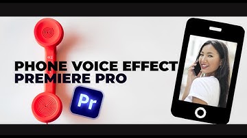 How To Create Phone Call Voice Effect In Premiere Pro