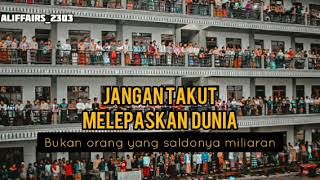 STORY WA 30 DETIK,USTADZ DERRY,JANGAN TAKUT MELEPASKAN DUNIA